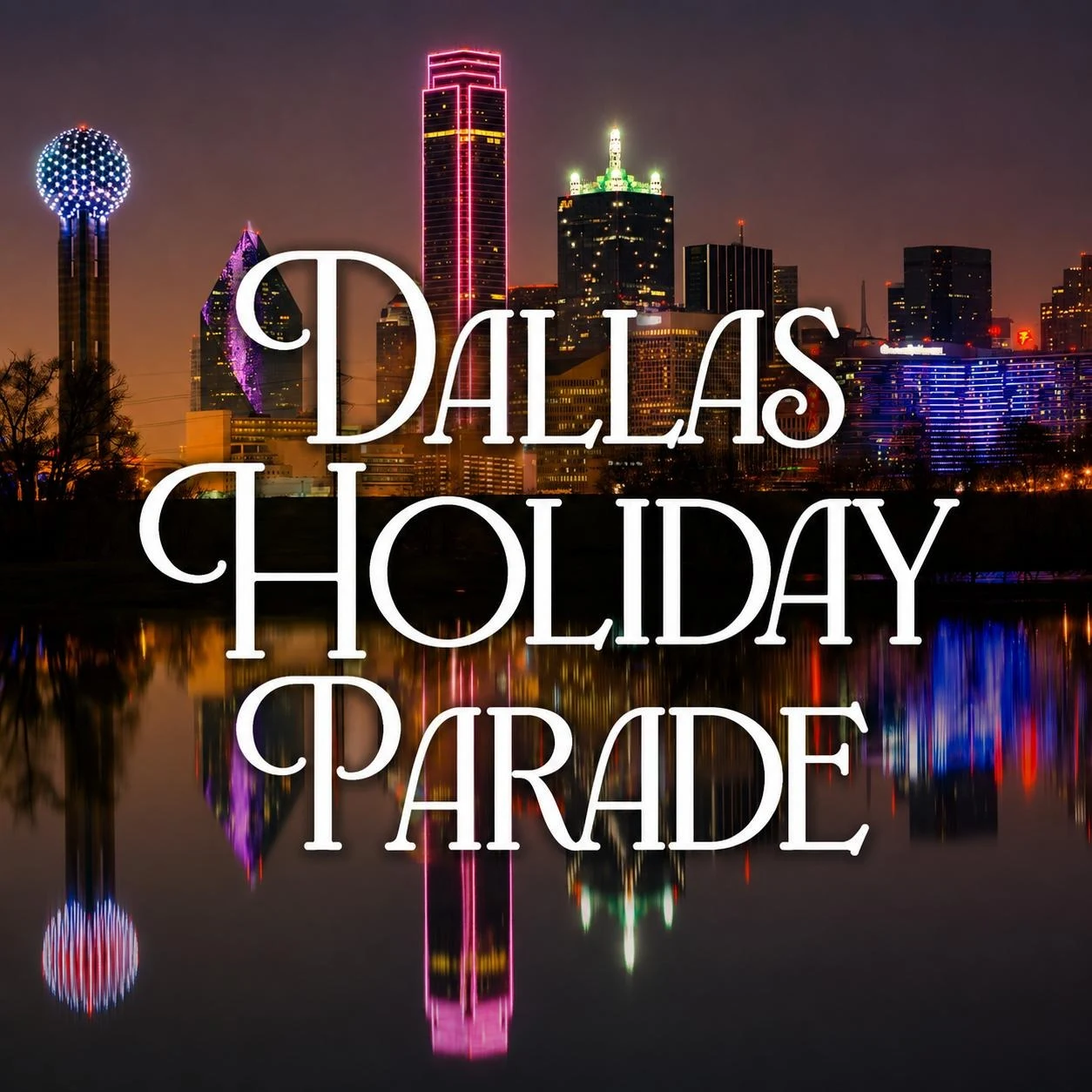 Dallas Holiday Parade