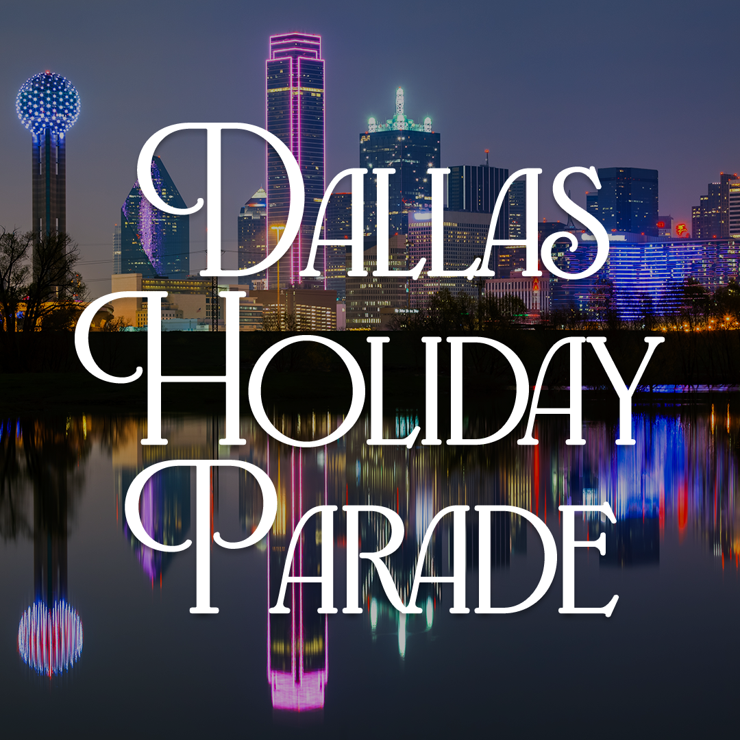 Dallas Holiday Parade